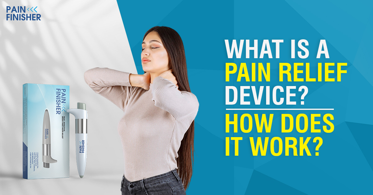 What is a pain relief device? How does it work?